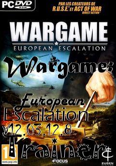 Box art for Wargame:
            European Escalation V12.03.12.8 Trainer