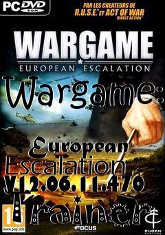 Box art for Wargame:
            European Escalation V12.06.11.470 Trainer