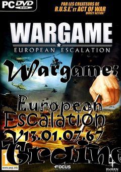 Box art for Wargame:
            European Escalation V13.01.07.67 Trainer