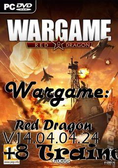 Box art for Wargame:
            Red Dragon V14.04.04.24 +8 Trainer