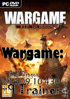 Box art for Wargame:
            Red Dragon V14.09.10.430 +9 Trainer