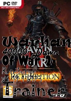 Box art for Warhammer
40000: Dawn Of War 2- Retribution V3.19.1.6123 Trainer