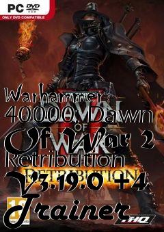 Box art for Warhammer
40000: Dawn Of War 2- Retribution V3.19.0 +4 Trainer