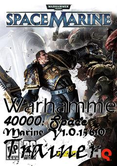 Box art for Warhammer
40000: Space Marine V1.0.156.0 Trainer