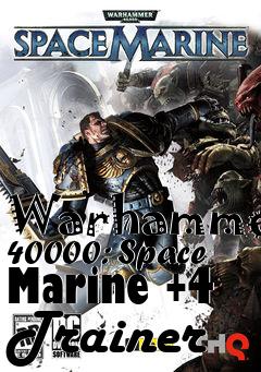 Box art for Warhammer
40000: Space Marine +4 Trainer