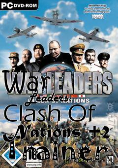 Box art for War
            Leaders: Clash Of Nations +2 Trainer