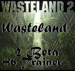 Box art for Wasteland
            2 Beta +6 Trainer