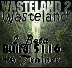 Box art for Wasteland
            2 Beta Build 5116 +6 Trainer