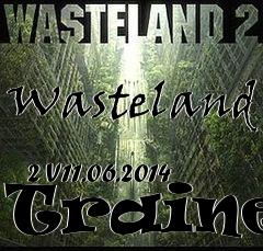 Box art for Wasteland
            2 V11.06.2014 Trainer