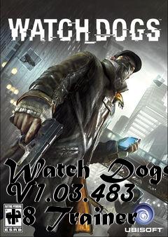 Box art for Watch
Dogs V1.03.483 +8 Trainer