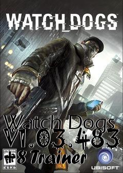 Box art for Watch
Dogs V1.03.483 +8 Trainer