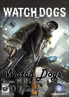 Box art for Watch
Dogs Steam V1.03.483 +10 Trainer