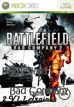 Box art for Battlefield:
            Bad Company 2 V1.1 Trainer