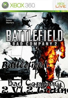 Box art for Battlefield:
            Bad Company 2 V1.2 Trainer