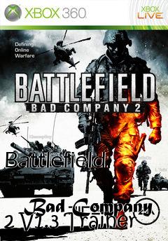 Box art for Battlefield:
            Bad Company 2 V1.3 Trainer