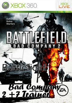 Box art for Battlefield:
            Bad Company 2 +7 Trainer