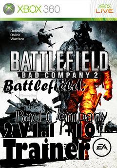 Box art for Battlefield:
            Bad Company 2 V1.1 +10 Trainer
