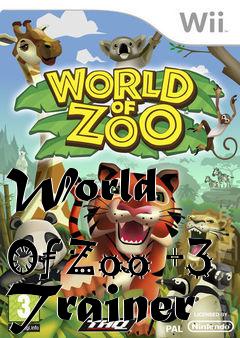 Box art for World
            Of Zoo +3 Trainer