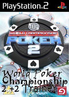 Box art for World
Poker Championship 2 +2 Trainer