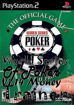 Box art for World
Series Of Poker V1.14 Money Trainer