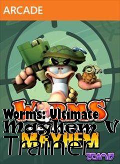 Box art for Worms:
Ultimate Mayhem V1023 Trainer