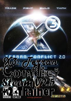Box art for X3:
Terran Conflict Steam V2.5 +2 Trainer