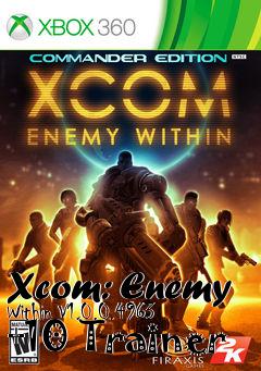 Box art for Xcom:
Enemy Within V1.0.0.4963 +10 Trainer