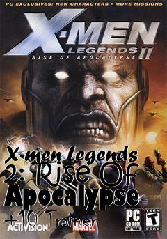 Box art for X-men
Legends 2: Rise Of Apocalypse +10 Trainer