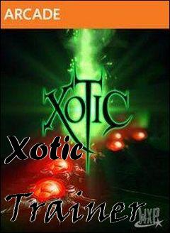 Box art for Xotic
            Trainer