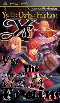 Box art for Ys:
            The Oath Of Felghana V1.2.1.0 Trainer