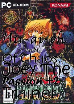 Box art for Yu-gi-oh
      Power Of Chaos: Joey The Passion +2 Trainer