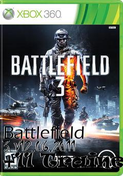 Box art for Battlefield
3 V12.06.2011 +11 Trainer