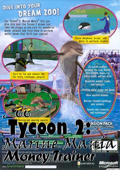 Box art for Zoo
      Tycoon 2: Marine Mania Money Trainer