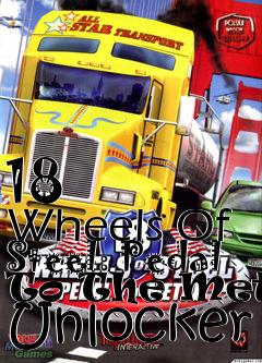 Box art for 18
      Wheels Of Steel: Pedal To The Metal Unlocker