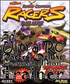 Box art for 3d
      Ultra Rc Racers Deluxe Traxxas Edition Trainer