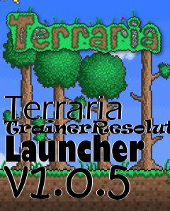 Box art for Terraria TrainerResolution Launcher v1.0.5