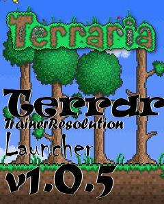 Box art for Terraria TrainerResolution Launcher v1.0.5