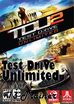 Box art for Test
Drive Unlimited 2 v082 +13 Trainer