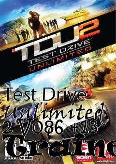 Box art for Test
Drive Unlimited 2 V086 +13 Trainer