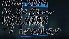Box art for Thief
2014 64 Bit Steam V1.7.4158 +7 Trainer