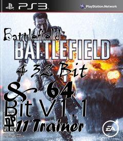 Box art for Battlefield
            4 32 Bit & 64 Bit V1.1 +11 Trainer