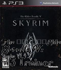 Box art for The
						Elder Scrolls V: Skyrim V1.4.27 +13 Trainer