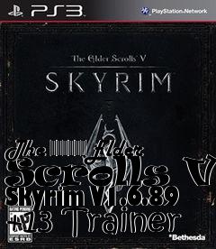 Box art for The
						Elder Scrolls V: Skyrim V1.6.89 +13 Trainer