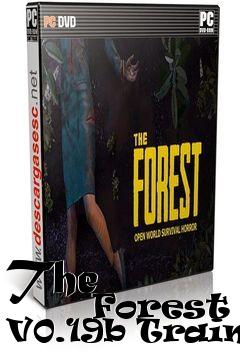 Box art for The
            Forest V0.19b Trainer