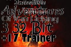 Box art for The
            Incredible Adventures Of Van Helsing 3 32 Bit +17 Trainer