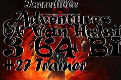 Box art for The
            Incredible Adventures Of Van Helsing 3 64 Bit +27 Trainer