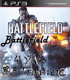 Box art for Battlefield
            4 X64 +3 Trainer