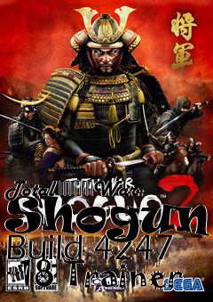 Box art for Total
						War: Shogun 2 Build 4247 +18 Trainer