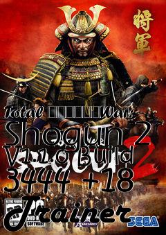 Box art for Total
						War: Shogun 2 V1.1.0 Build 3444 +18 Trainer