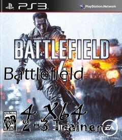 Box art for Battlefield
            4 X64 V1.2 +3 Trainer